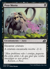 Peso Morto / Dead Weight - Magic: The Gathering - MoxLand